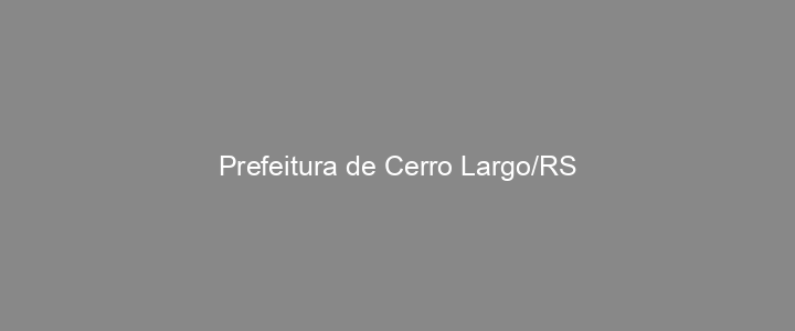Provas Anteriores Prefeitura de Cerro Largo/RS